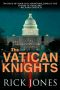 [Vatican Knights 01] • Vatican Knights